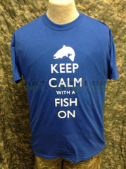 Keep Calm with a Fish On